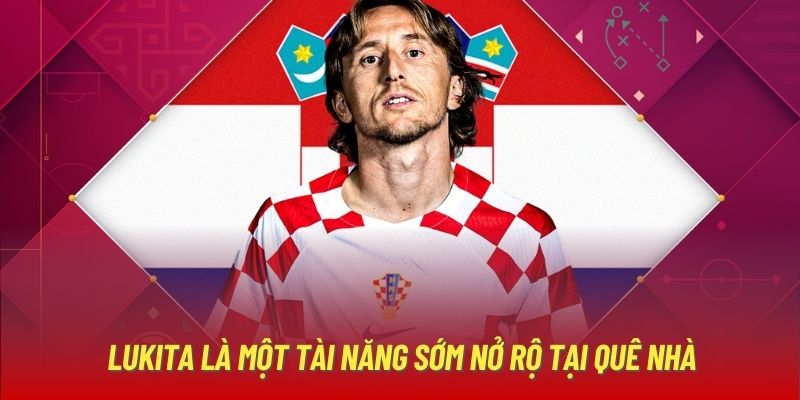 Lukita là một tài năng sớm nở rộ tại quê nhà